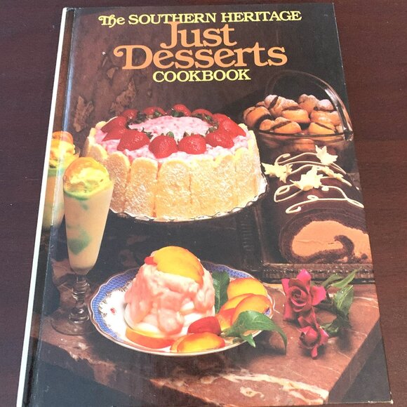 Vintage Cookbook 'Just Desserts' by The Southern Heritage Cookbook Series - Picture 1 of 1